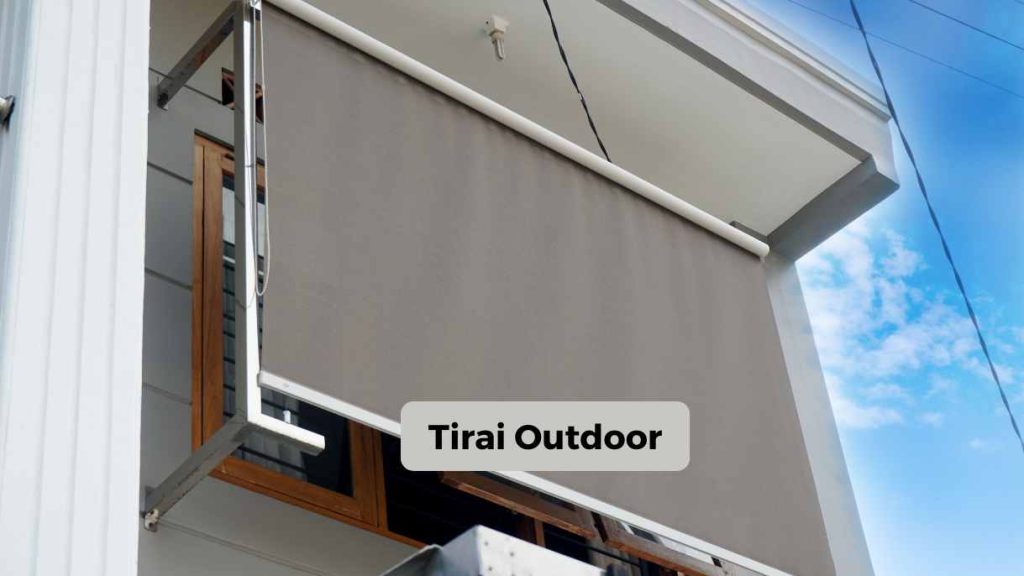 Tirai Outdoor